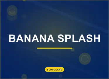 Banana Splash