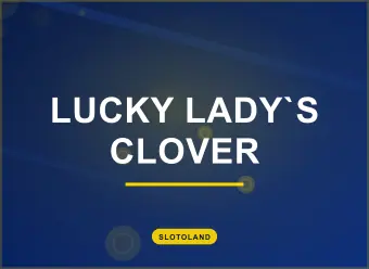Lucky Lady`s Clover