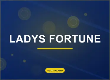 Ladys Fortune