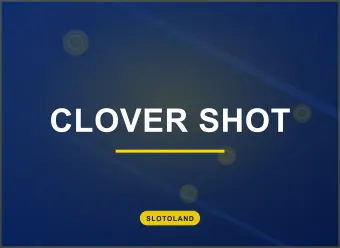 Clover Shot
