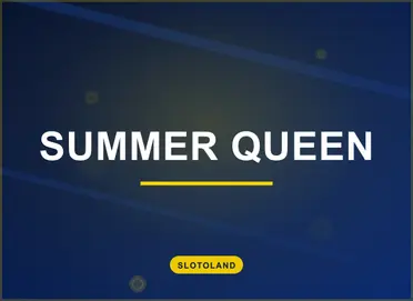 Summer Queen